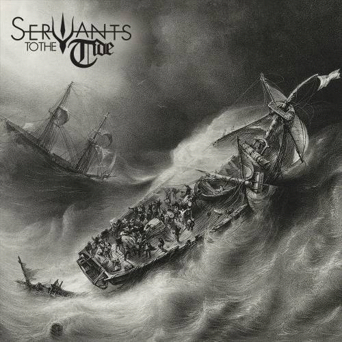 Servants To The Tide : Servants to the Tide